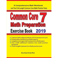 Common Core 7 Math Preparation Exercise Book: A Comprehensive Math Workbook and Two Full-Length Common Core 7 Math Practice Tests