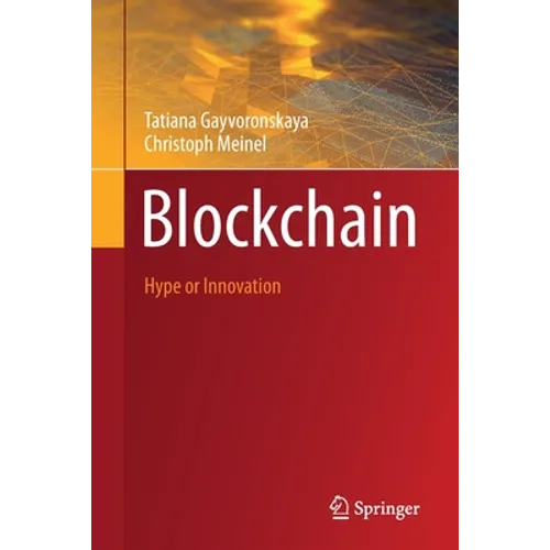 Blockchain: Hype or Innovation