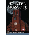 Haunted Prescott