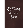 Letters to My Son Book: Write Now Read Later Letters from Mom or Dad - Chalk Texture Red