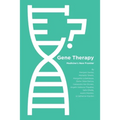 Gene Therapy: Medicine's New Frontier