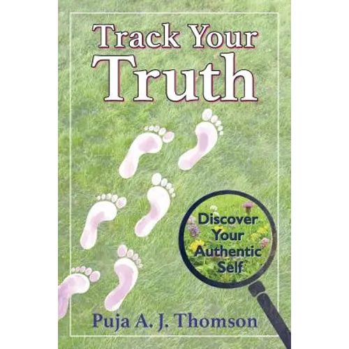 Track Your Truth: Discover Your Authentic Self