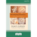 Developing Intuition: Practical Guidance for Daily Life [LP 16 Pt Edition]