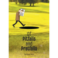 Of Pitfalls and Pratfalls