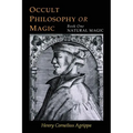 Three Books of Occult Philosophy: Book One--Natural Magic