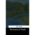 The Loom of Youth