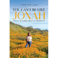 You Can't Be Like Jonah