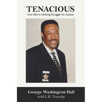 Tenacious: One Man's Lifelong Struggle for Justice - Paperback