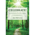 Celebrate!: An Interactive Journey Thru Life's Invitations