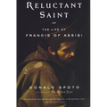 Reluctant Saint: The Life of Francis of Assisi