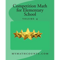 Competition Math for Elementary School Volume 4