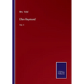 Ellen Raymond: Vol. I