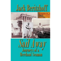 Sail Away: Journeys of a Merchant Seaman