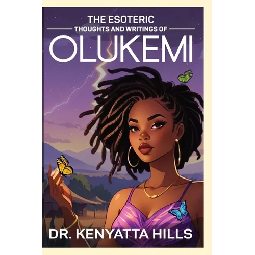 The Esoteric Thoughts and Writings of Olukemi