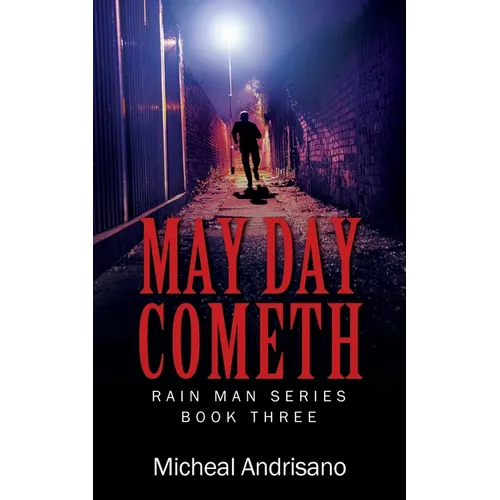 May Day Cometh: Rain Main Series - Book Three