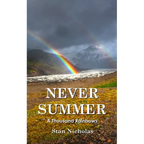 Never Summer: A Thousand Rainbows - Paperback