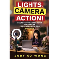 "Lights, Camera, Action!" Secrets to Master Your On-Camera Presence Like a Pro
