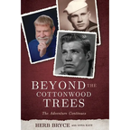 Beyond the Cottonwood Trees: The Adventure Continues - Hardcover