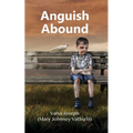 Anguish Abound