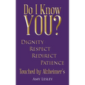 Do I Know You?: Touched by Alzheimer's