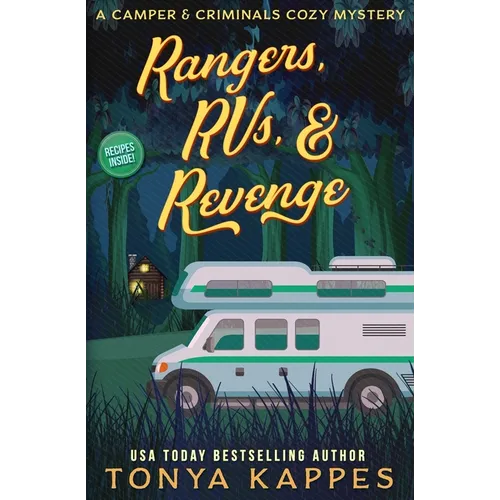 Rangers, Rvs, & Revenge