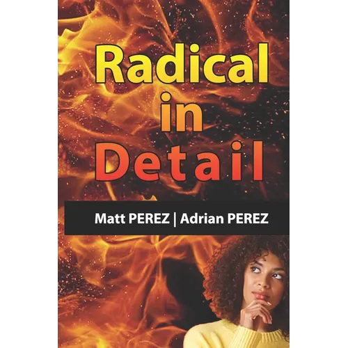 Radical in Detail: Answers to your questions
