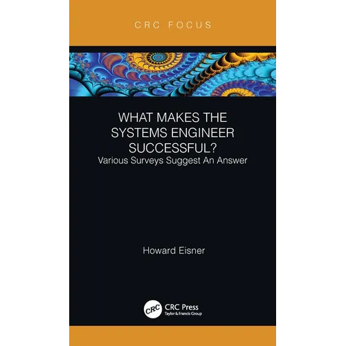 What Makes the Systems Engineer Successful? Various Surveys Suggest an Answer