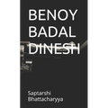 Benoy Badal Dinesh