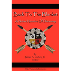Back to the Blanket: A Native Narrative of Discovery