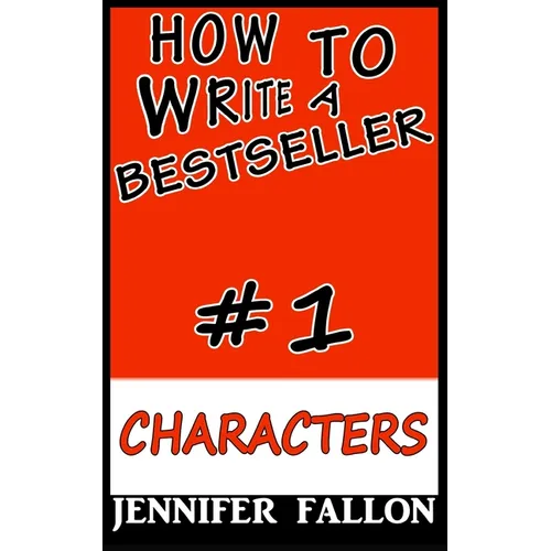 How to write a bestseller: Characterization