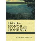 Days of Honor and Honesty: A Memoir