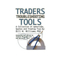 Traders Troubleshooting Tools: A Collection of Aphorisms, Quotes and Trading Tips