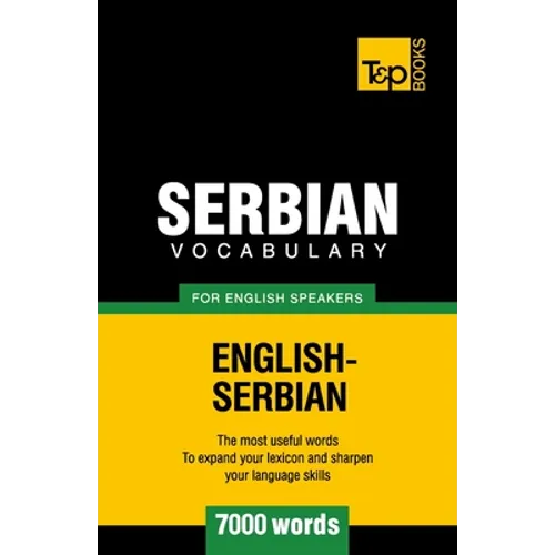 Serbian vocabulary for English speakers - 7000 words
