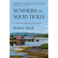 Summers in Squid Tickle: A Newfoundland Odyssey