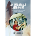 An Improbable Astronaut: How a Georgia farmboy wound up flying the space shuttle - Hardcover