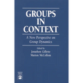 Groups in Context: A New Perspective on Group Dynamics