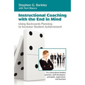 Instructional Coaching with the End in Mind