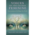 Voices of the Sacred Feminine