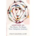 Adoption 101: The Basics to Begin Your Adoption Journey