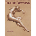 The Artist's Complete Guide to Figure Drawing: A Contemporary Master Reveals the Secrets of Drawing the Human Form