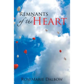 Remnants of the Heart