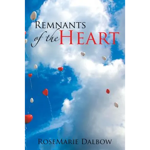 Remnants of the Heart