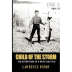 Child of the Storm: The Adventures of a West Coast Kid
