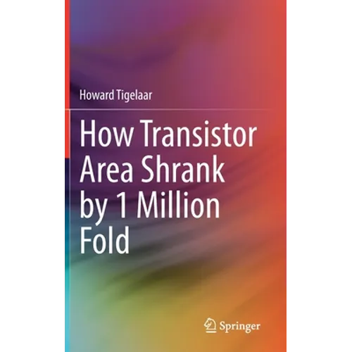 How Transistor Area Shrank by 1 Million Fold