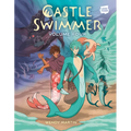 Castle Swimmer: Volume 4 [A Graphic Novel]