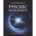 Judy Hall's Book of Psychic Development