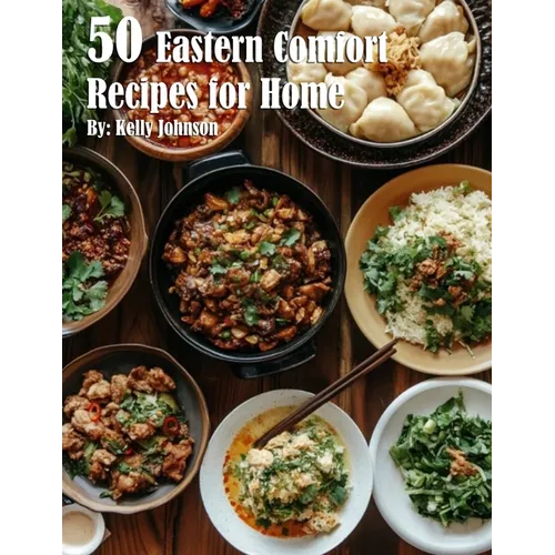50 Eastern Comfort Recipes for Home