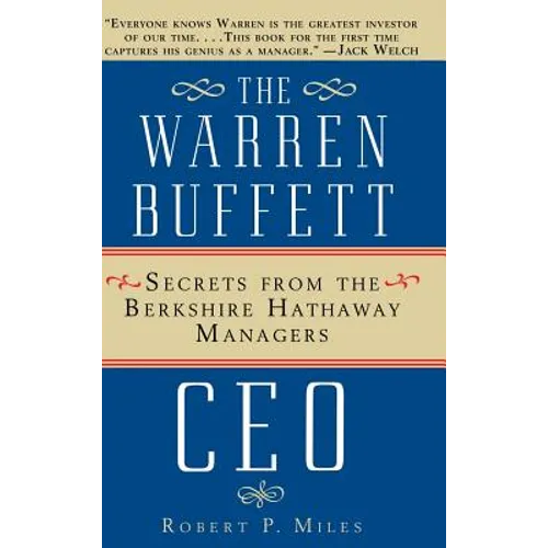 The Warren Buffet CEO: Secrets of the Berkshire Hathaway Managers
