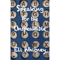 Speaking for the Unspeakable