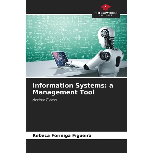 Information Systems: a Management Tool